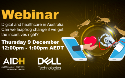 Digital and healthcare in Australia – can we leapfrog change if we get the incentives right?